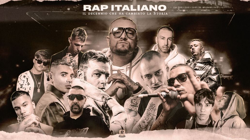Rap Italiano Il Decennio Che Ha Cambiato La Storia
