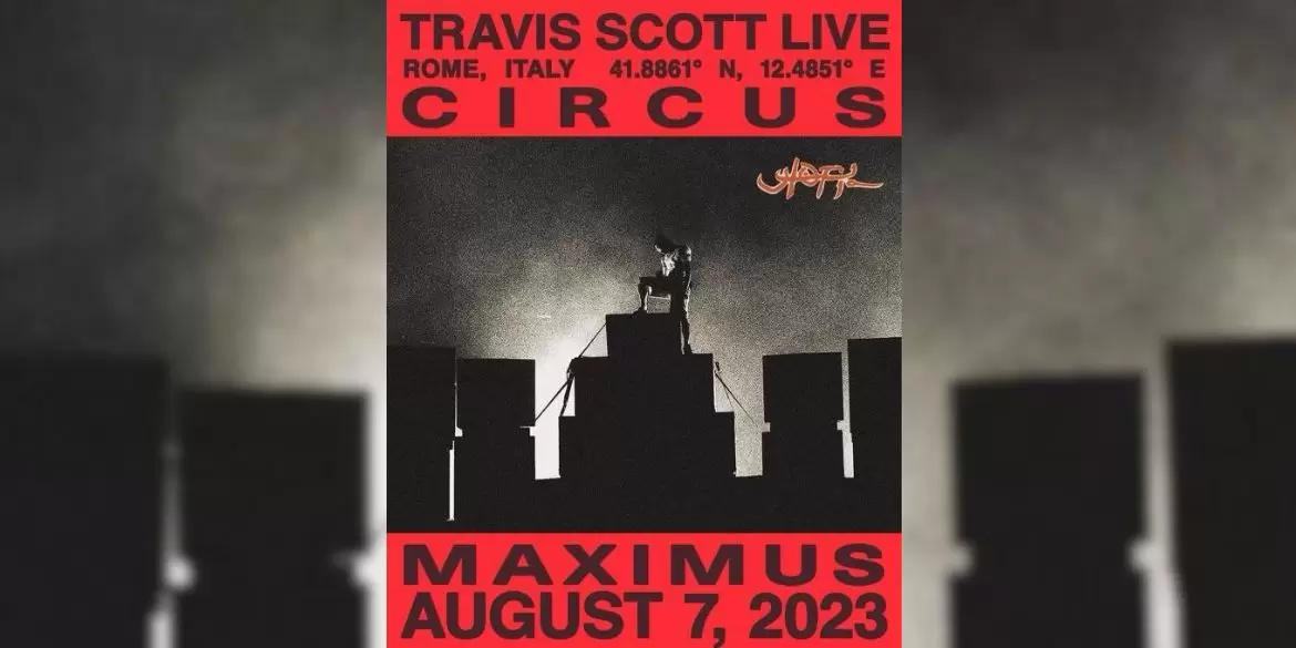 Travis Scott Circo Massimo Roma Utopia