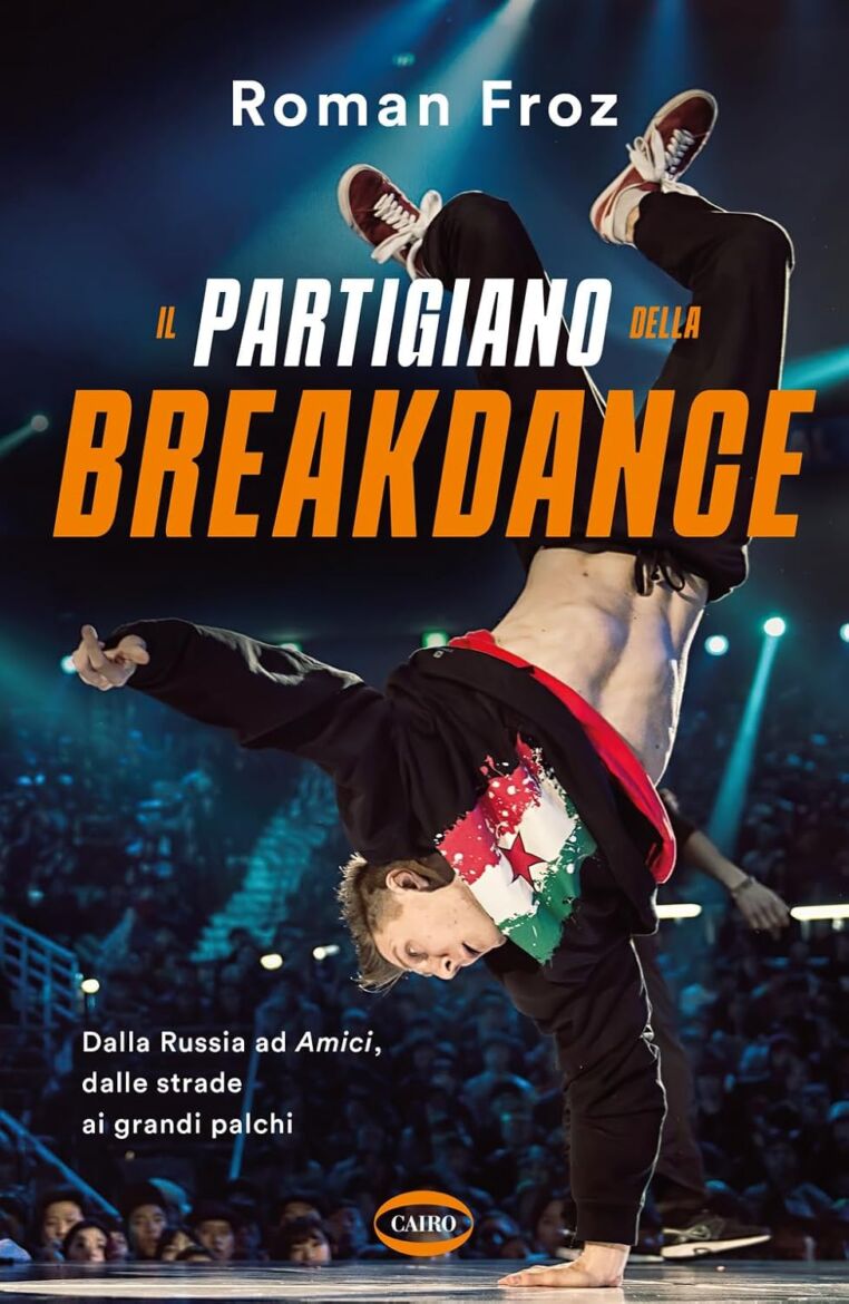 Il Partigiano della Breakdance libro Froz